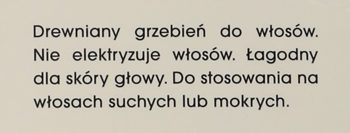 Tekst po polsku, opisujący drewniany grzebień do włosów, właściwości i sposób użycia. Czarny na beżu.