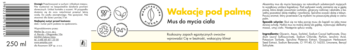 Mus do mycia ciała "Wielbiciele pod palmami" 150ml w białej butelce z żółtą etykietą, widok z przodu.