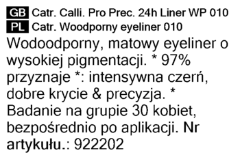 Eyeliner Catrice 24h Liner 010, tekst etykiety o wodoodporności, matowym wykończeniu i intensywnej czerni.
