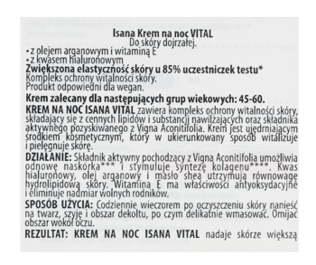 Tył etykiety Isana Krem na noc VITAL, skóra dojrzała, z olejem arganowym i hialuronem. Widoczne szczegóły.