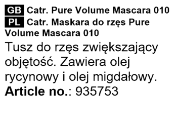 Fragment etykiety tuszu Catr. Pure Volume Mascara 010. Tekst PL/GB: objętość, olej rycynowy i migdałowy.