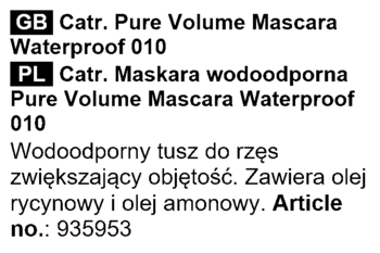 Etykieta tekstowa tuszu Catr. Pure Volume Mascara Waterproof 010, opis po angielsku i polsku.
