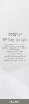 Grafika informacyjna: tekst o rollerze do masażu 2w1, terapia zimnem i ciepłem, na szarym tle z napisem RECOVER.