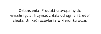 Biała etykieta z czarnym tekstem ostrzegawczym w języku polskim: Produkt łatwopalny, unikać ognia.
