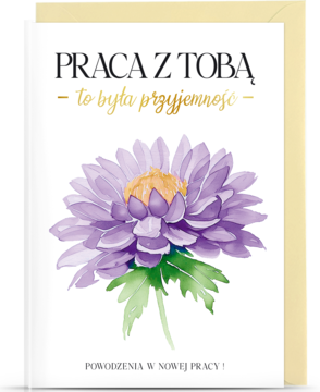 Biała kartka pożegnalna z kopertą, fioletowy kwiat, napis "PRACA Z TOBĄ - to była przyjemność", widok z przodu.