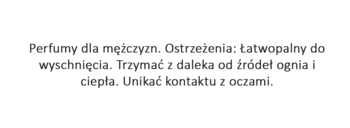 Perfumy dla mężczyzn, tekst z ostrzeżeniem o łatwopalności i zasadach bezpieczeństwa, na białym tle.