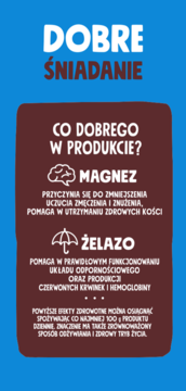 Dobra Kaloria Dobre Śniadanie. Magnez redukuje zmęczenie, wspiera kości. Żelazo: odporność, krew. Brązowa plansza.