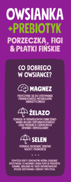 Fioletowy panel info: Owsianka + Prebiotyk Porzeczka, Figi & Płatki Fińskie, z korzyściami: magnez, żelazo, selen.