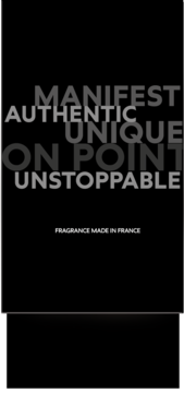 Czarna reklama zapachu z hasłami: MANIFEST, AUTHENTIC, UNIQUE, ON POINT, UNSTOPPABLE. Wyprodukowano we Francji.