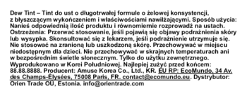 Pełne instrukcje użytkowania i ostrzeżenia dla tintu do ust Dew Tint. Opis działania i producenta.