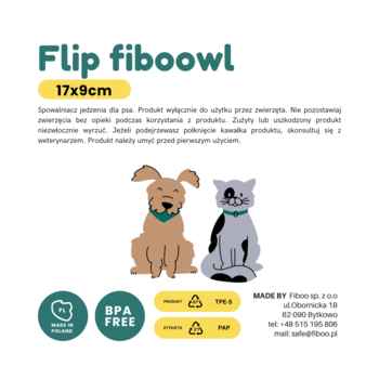 Biała grafika Flip Fiboowl: miska spowalniająca dla psa i kota. Obok rysunków zwierząt napisy Made in Poland, BPA Free, 17x9cm.