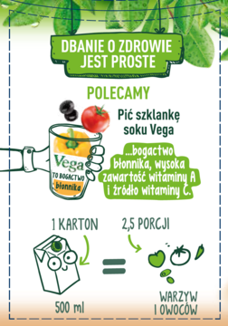 Infografika soku Vega promująca zdrowie: szklanka, bogactwo błonnika, witamin A i C. Karton 500ml = 2.5 porcji warzyw.