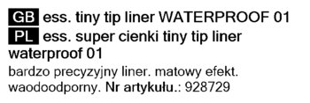 Tekst: ess. tiny tip liner WATERPROOF 01 (GB) i (PL) z opisem: precyzyjny, matowy, wodoodporny.