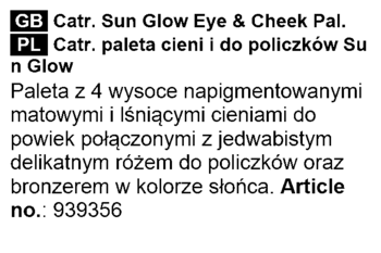 Opis produktu Catrice Sun Glow Eye & Cheek Pal. na etykiecie. Tekst GB/PL o 4 cieniach, różu i bronzerze.