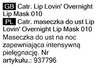 CATRICE Lip Lovin' ,żelowa maska do ust, na noc, nr 010 Bedtime Beauty,prawa