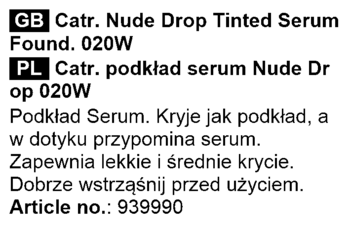 Informacje tekstowe o podkładzie-serum Catrice Nude Drop Tinted Serum 020W w jęz. angielskim i polskim.