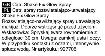 Etykieta sprayu Catrice Shake Fix Glow z instrukcją użycia w językach angielskim i polskim, czarny tekst na białym tle.