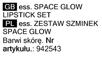 Fragment czarno-białej etykiety z napisami: ess. SPACE GLOW LIPSTICK SET i polskim tłumaczeniem ZESTAW SZMINEK.