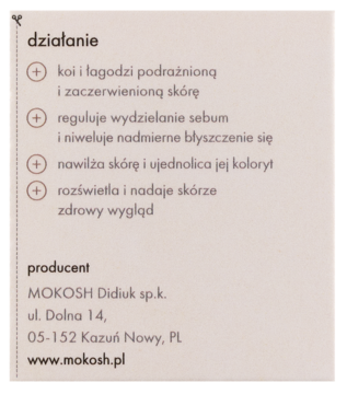 Beżowy panel produktu MOKOSH z listą działania: koi, reguluje sebum, nawilża, rozświetla skórę, oraz dane producenta.