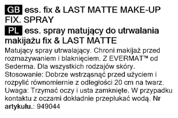 Biała etykieta sprayu Essence Fix & Last Matte Make-Up, opis po polsku i angielsku, utrwalający i matujący.