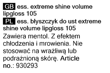 Etykieta Essence Extreme Shine Lipgloss 105, opis produktu po angielsku i polsku, zawiera mentol.