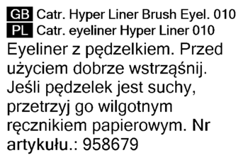Etykieta czarnego eyelinera w pisaku Catrice Hyper Liner 010 z pędzelkiem i matowym wykończeniem.