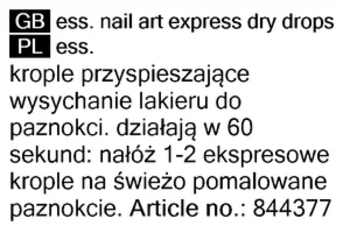 Etykieta kropli ess. nail art express dry drops, widoczny opis przyspieszający wysychanie lakieru do paznokci w 60 sekund.
