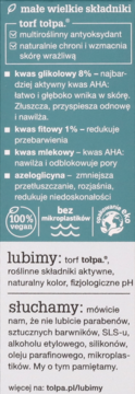 Szara etykieta Tolpa ze składnikami: torf, kwasy AHA, fitowy, azeloglicyna; 100% wegan, bez mikroplastików.