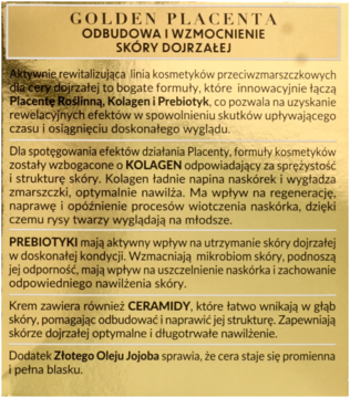 Złoty panel z opisem kremu Golden Placenta: składniki (Kolagen, Prebiotyki, Ceramidy) i działanie na skórę dojrzałą.