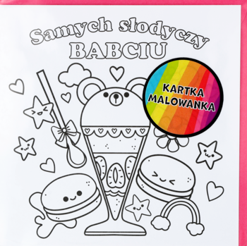 Urocza kartka malowanka, wzór liniowy ze słodkimi lodami, makaronikami, sercami. Tekst 'Samych słodyczy BABCIU'.