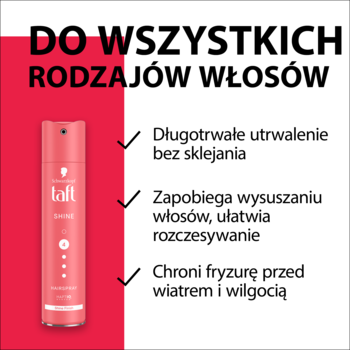 Różowy lakier Taft Shine do wszystkich rodzajów włosów, z długotrwałym utrwaleniem i ochroną przed wilgocią.