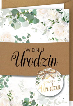 Karnet urodzinowy B6 premium, białe peonie, eukaliptus, brązowa opaska "W DNIU Urodzin", złote detale.