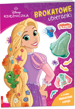 Książka Disney Księżniczka Brokatowe Ubieranki z uśmiechniętą Roszpunką, Pascalem i brokatowymi naklejkami strojów.